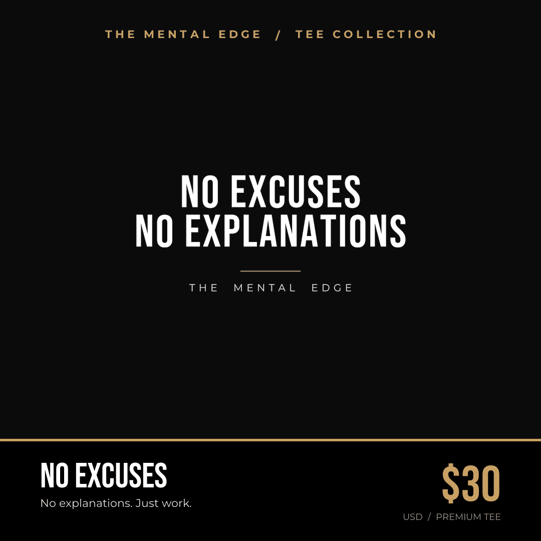 NO EXCUSES